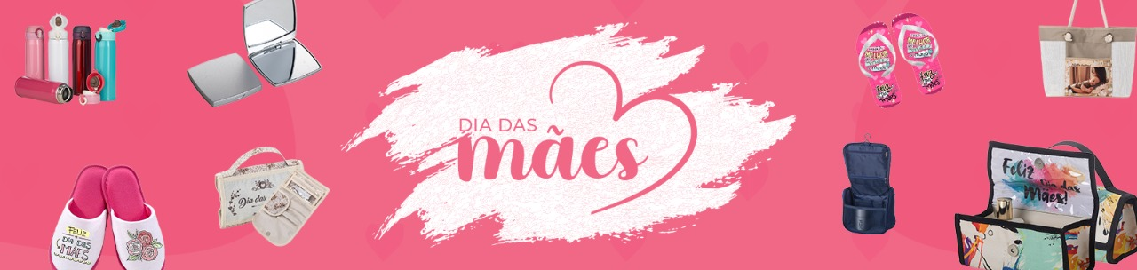 DIA DAS MÃES